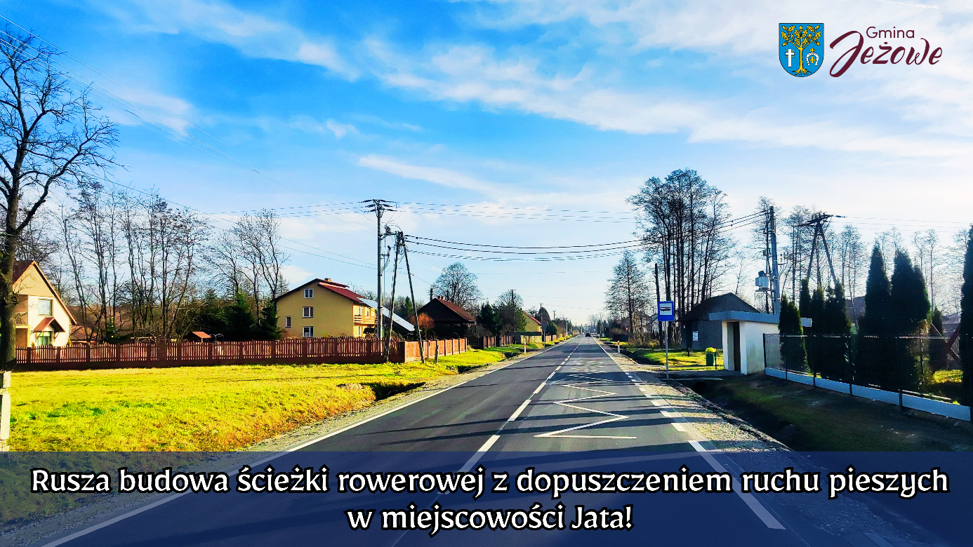 Rusza budowa ścieżki rowerowej z dopuszczeniem ruchu pieszych w miejscowości Jata!