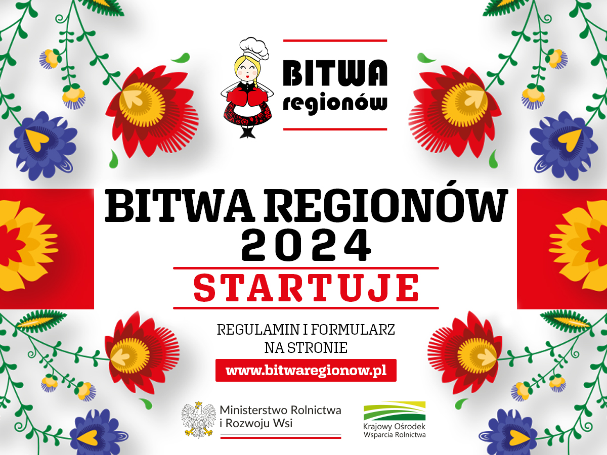 Konkurs Kulinarny dla Kół Gospodyń Wiejskich pn. "Bitwa Regionów"
